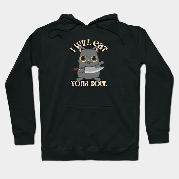 I Will Eat Your Soul Hoodie by CANVAZSHOP